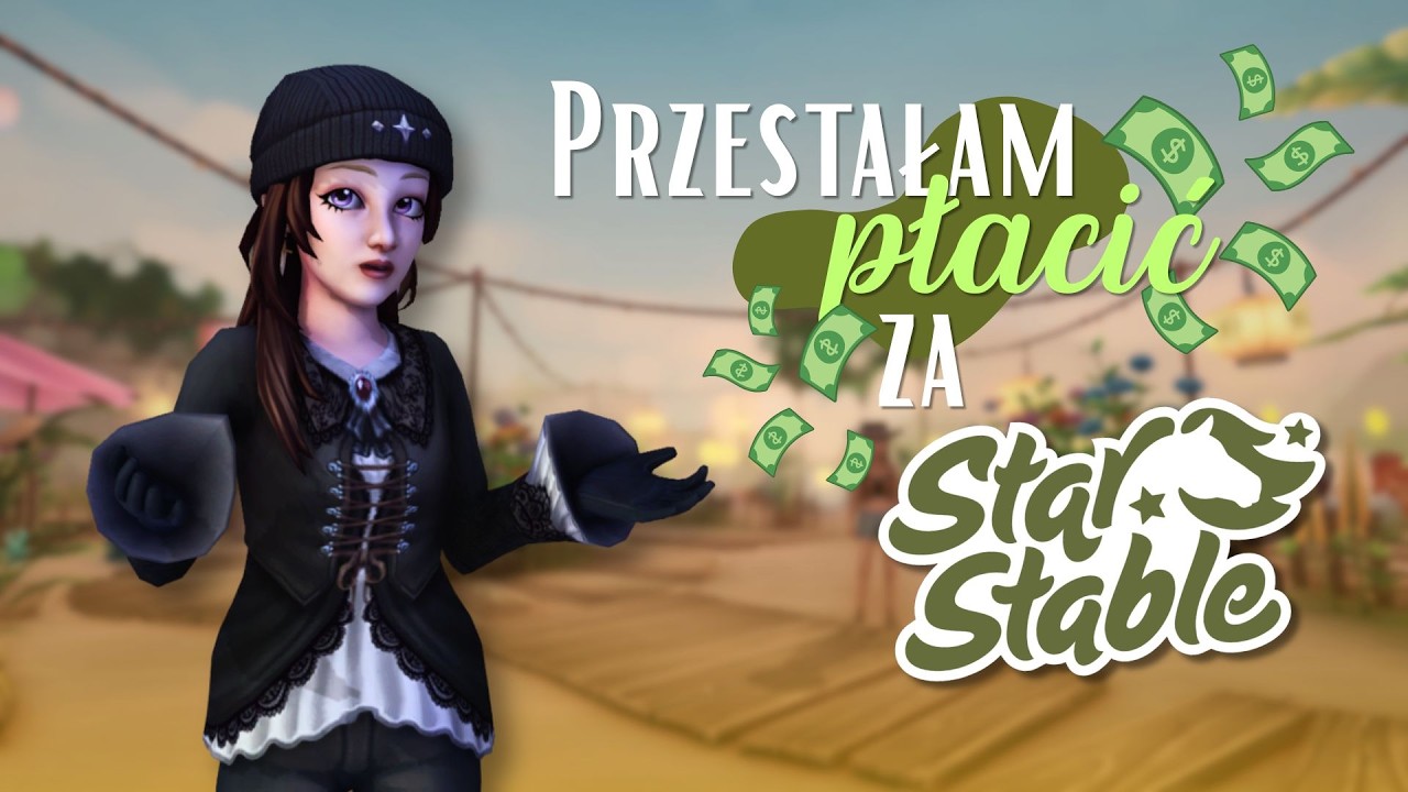 Dlaczego przestałam płacić za Star Stable Online?