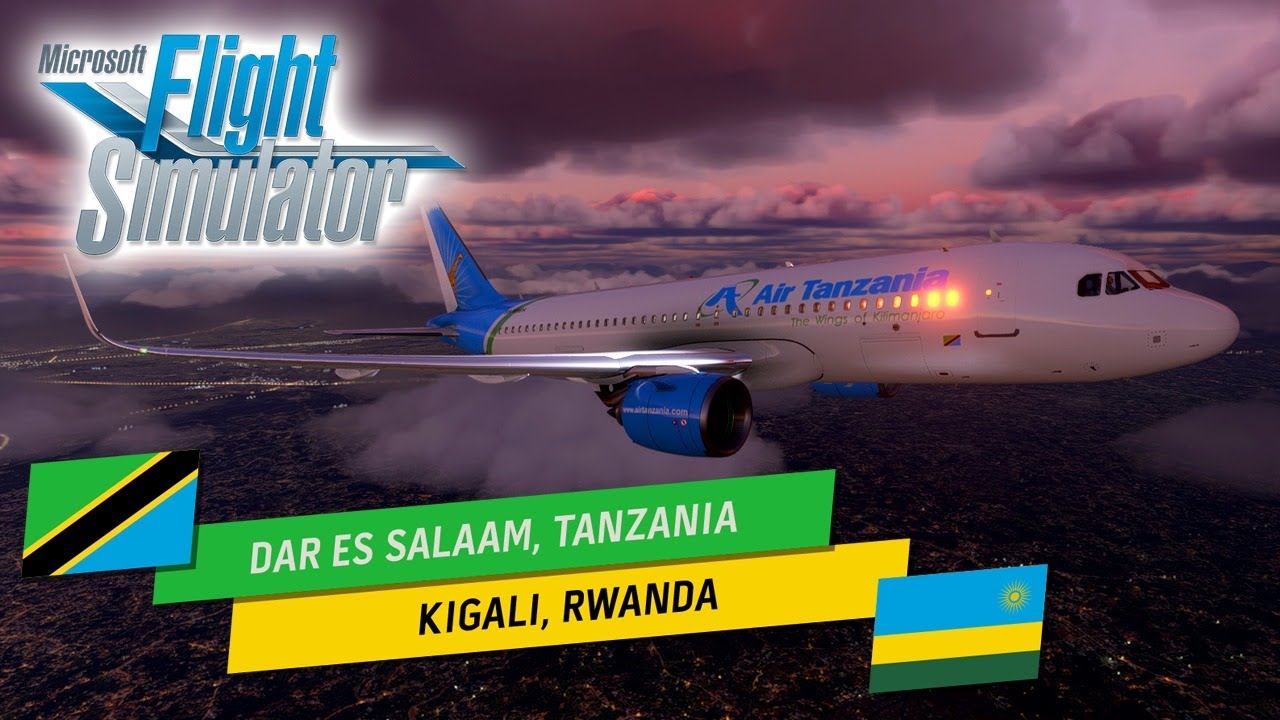 MSFS 2020 World Tour 41 - A320neo - Dar Es Salaam, Tanzania to Kigali, Rwanda
