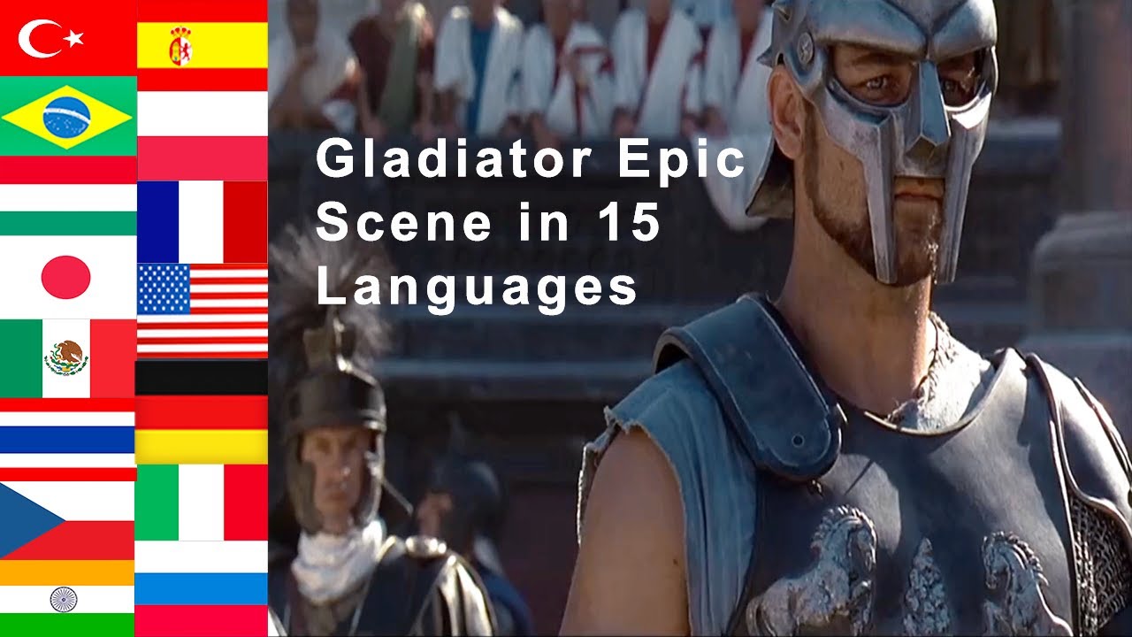Maximus Decimus Meridius Gladiator Scene in 15 languages
