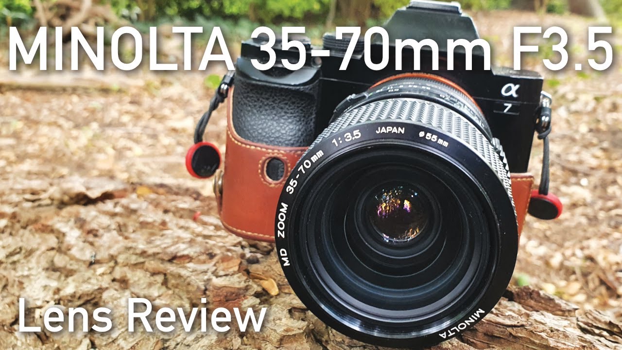 Minolta 35-70mm F3.5 | A Quick Review | Ep.1: The Pilot