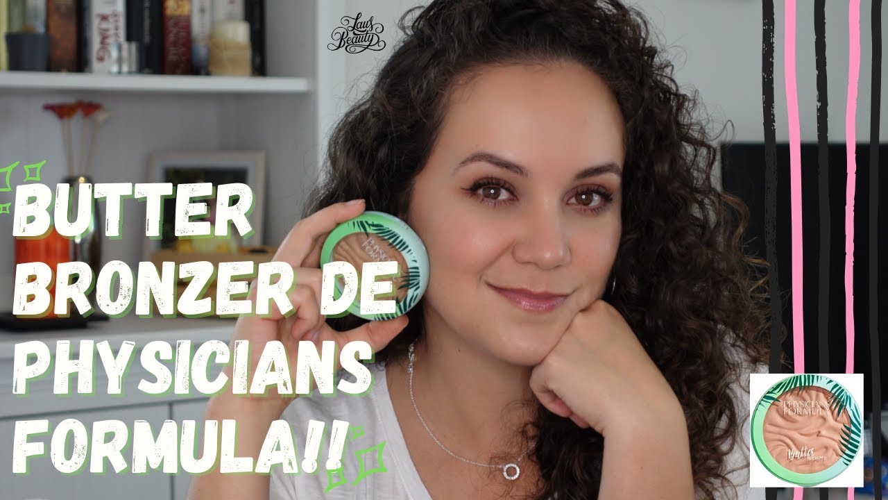 BUTTER BRONZER DE PHYSICIANS FORMULA!! BRONCEO CON AROMA A PLAYA!! 🌴