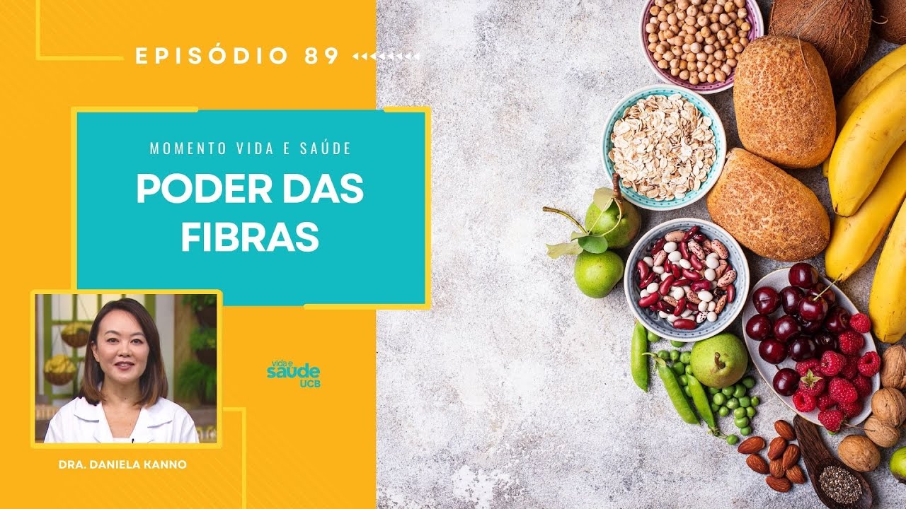 EP 89 - PODER DAS FIBRAS | MOMENTO VIDA E SAÚDE