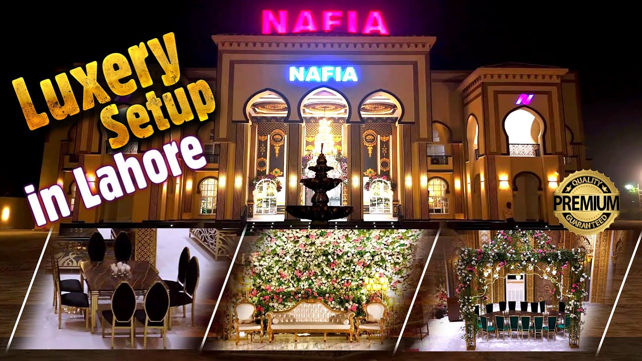 NAFIA Marquee | Luxury Wedding Banquet Hall in Lahore