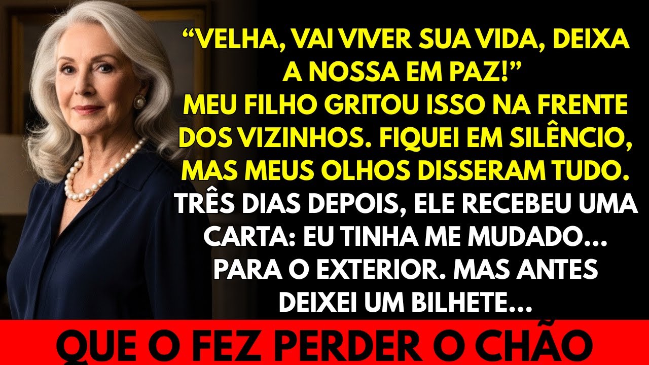 Meu filho gritou:“Velha, vai viver sua vida!”Eu fui…mas deixei um bilhete que ele nunca vai esquecer