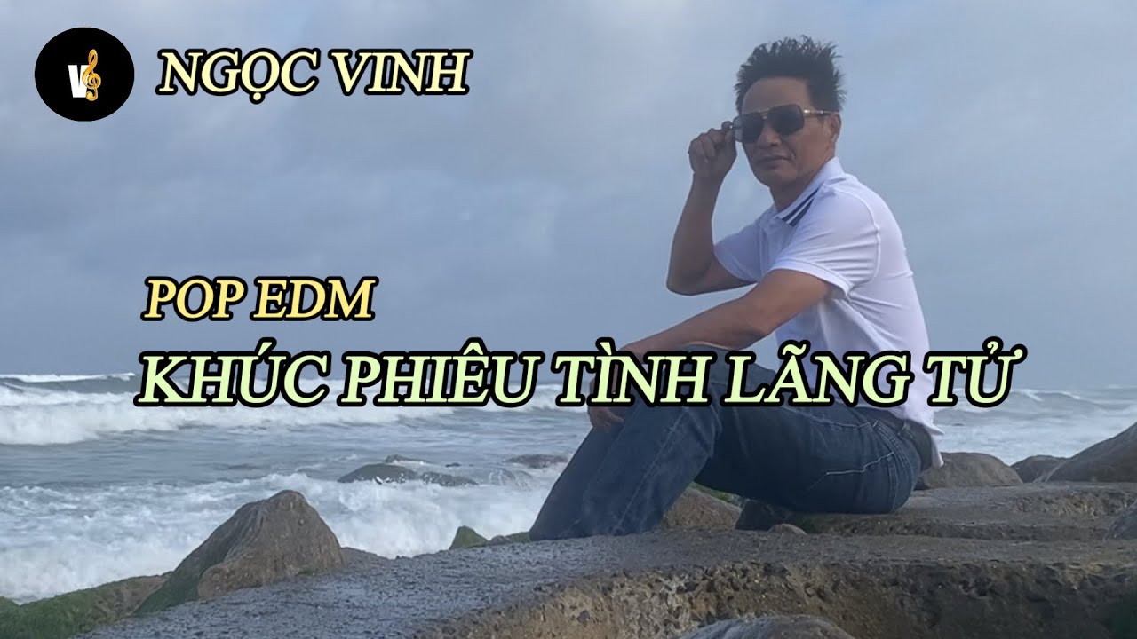 KHÚC PHIÊU TÌNH LÃNG TỬ – Romantic POP EDM | Ballad Điện Tử Cảm Xúc | Official Music Video