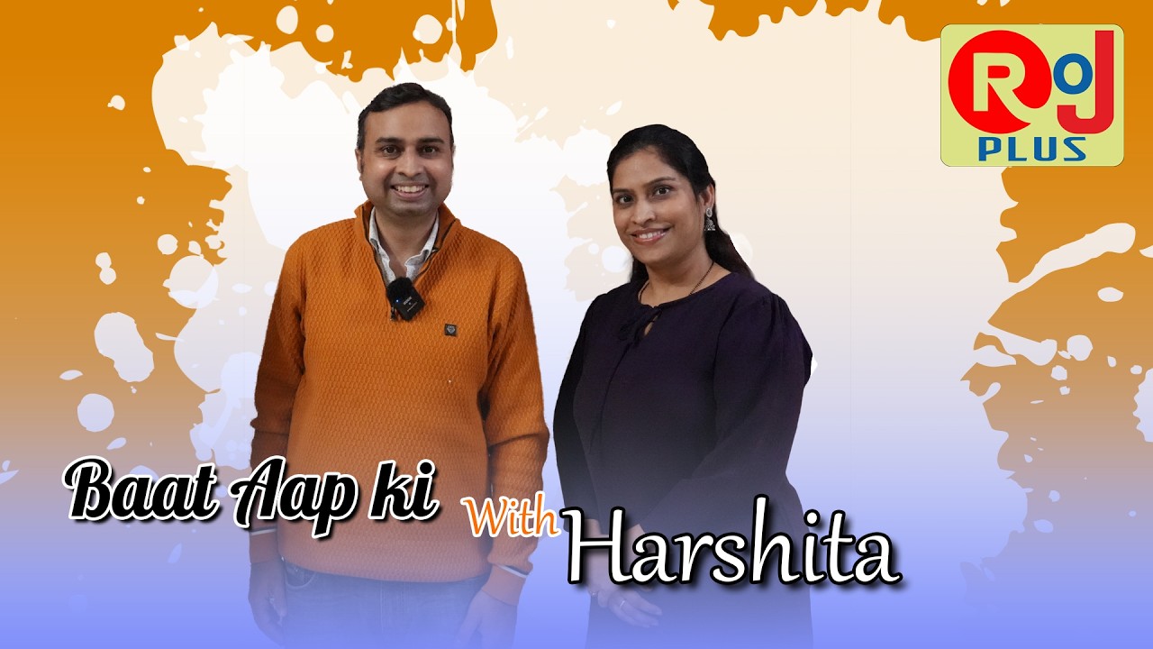 Baat Aap Ki Kaaryakram Mai Milte Hai Aaj Ki Guest Aur Educator-Mrs. Harshita Motiyani ji se.