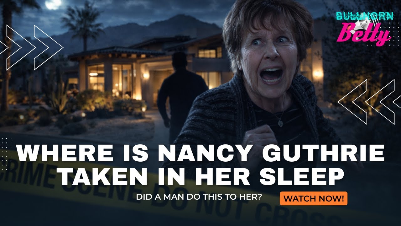 😱 Nancy Guthrie! TAKEN IN HER SLEEP! Tuscon Arizona. Famous daughter, Savannah Guthrie. TODAY Show!