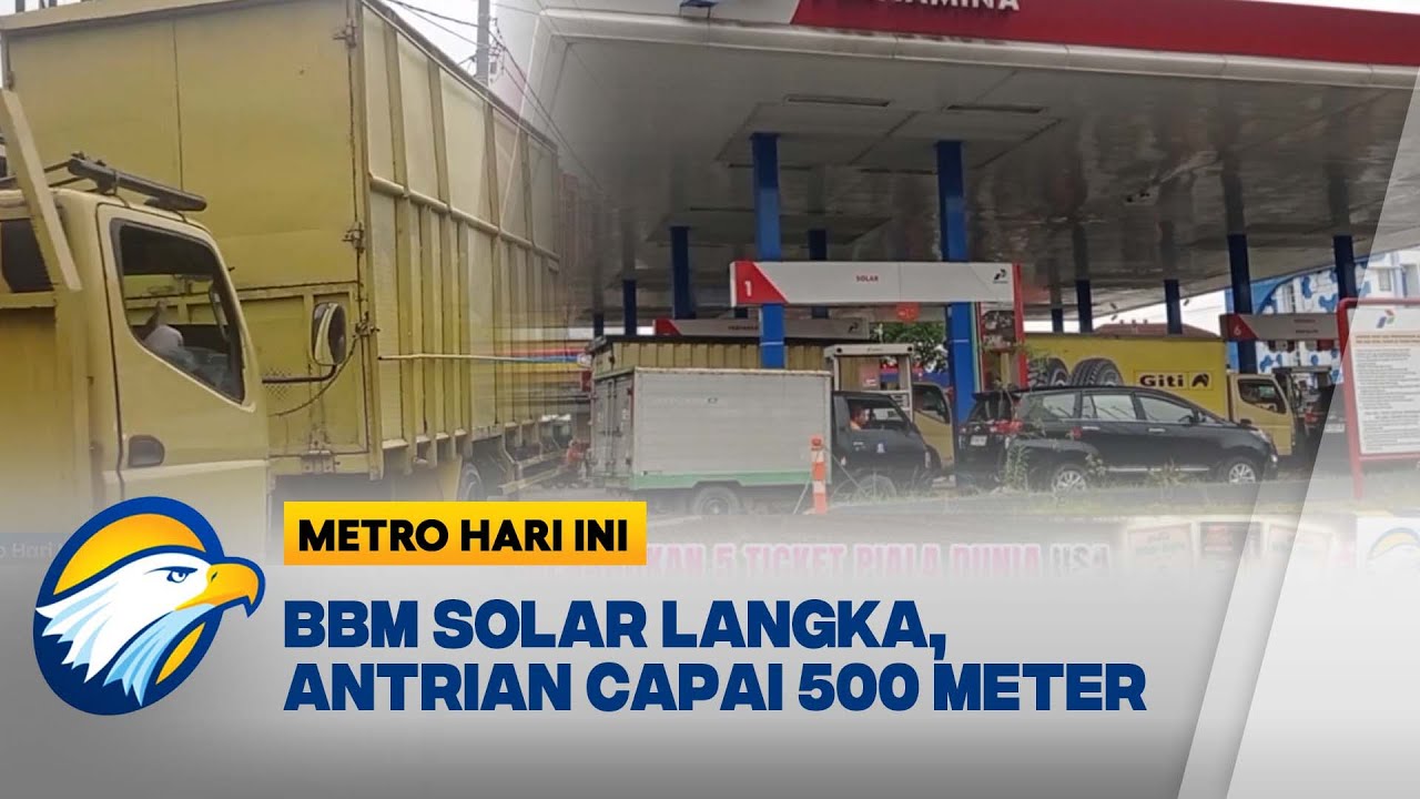 Kelangkaan BBM Solar Terjadi di Lampung | Metro Hari ini