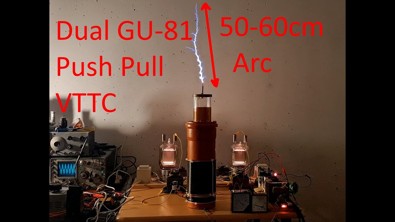 Worlds First Dual GU-81 Push Pull VTTC