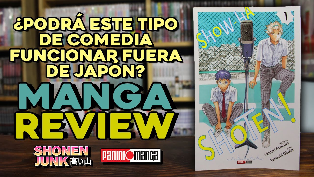 Show-Ha Shoten! tomo 1 | Manga Review | Panini Manga Mx