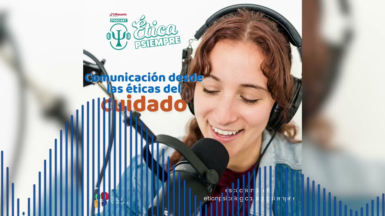 Comunicación desde las éticas del cuidado