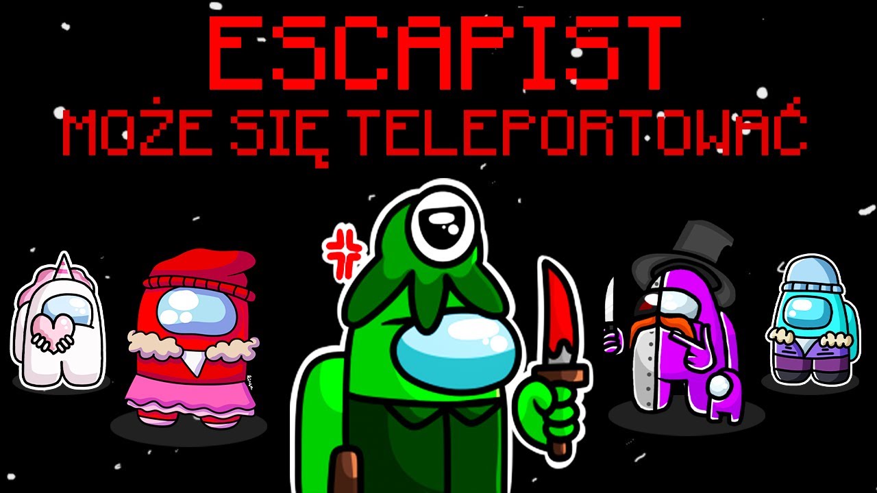 Typowy Spoceniec w Among us (ESCAPIST)