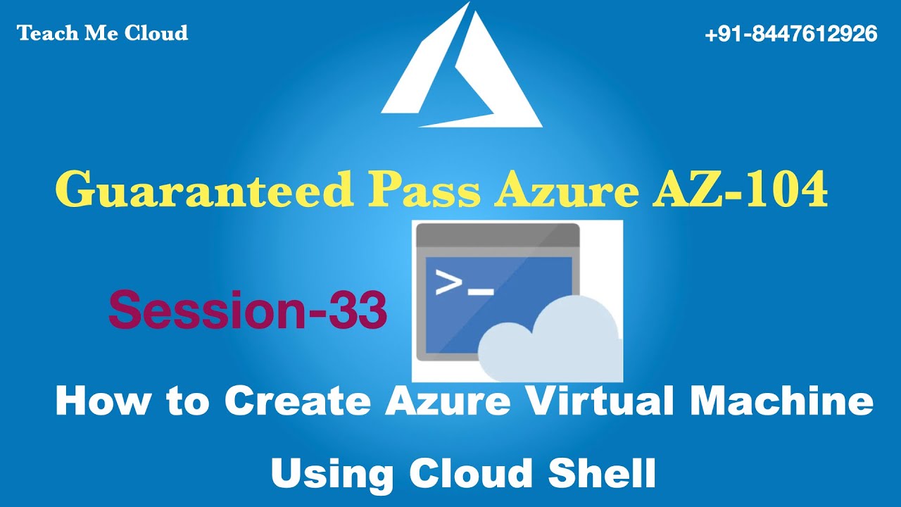 How to create azure virtual machine using cloudshell | What Azure CloudShell  ?
