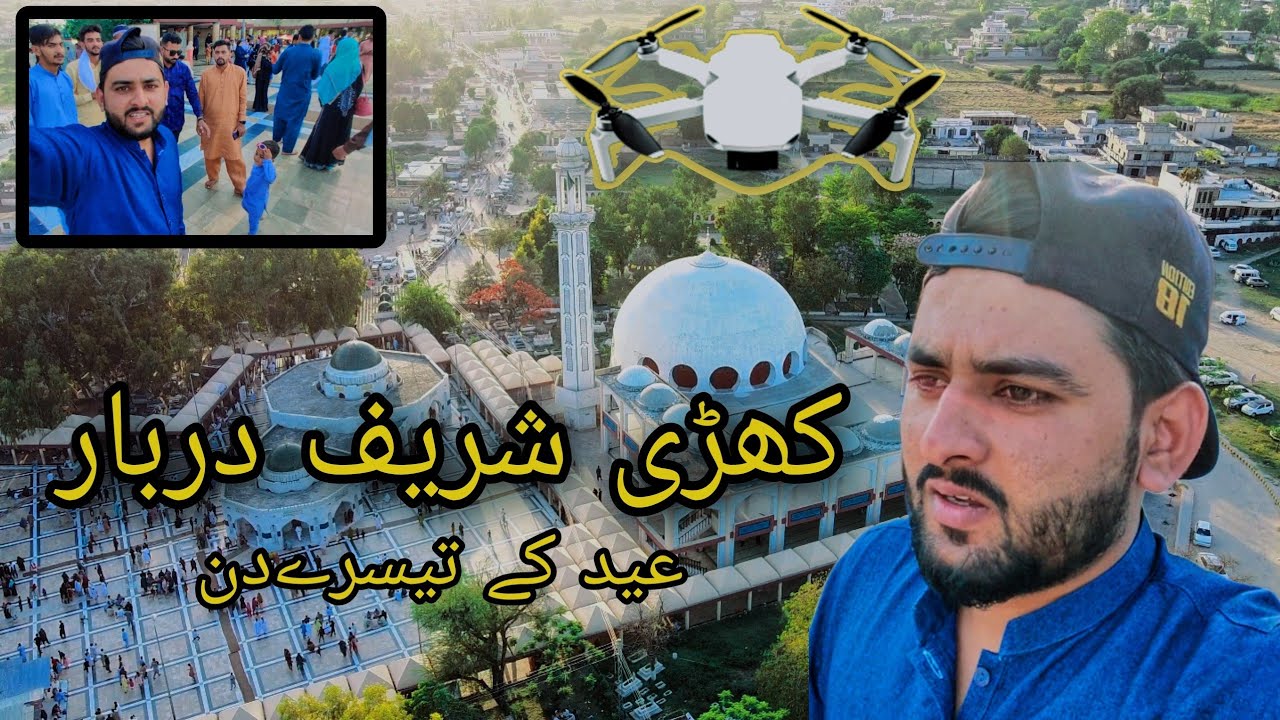 Khari Sharif Darbar | VLOG | Drone Aerial View