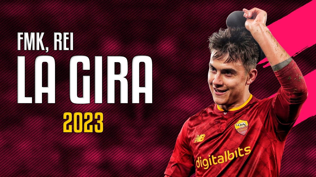 Paulo Dybala ● La Gira | FMK, Rei ᴴᴰ