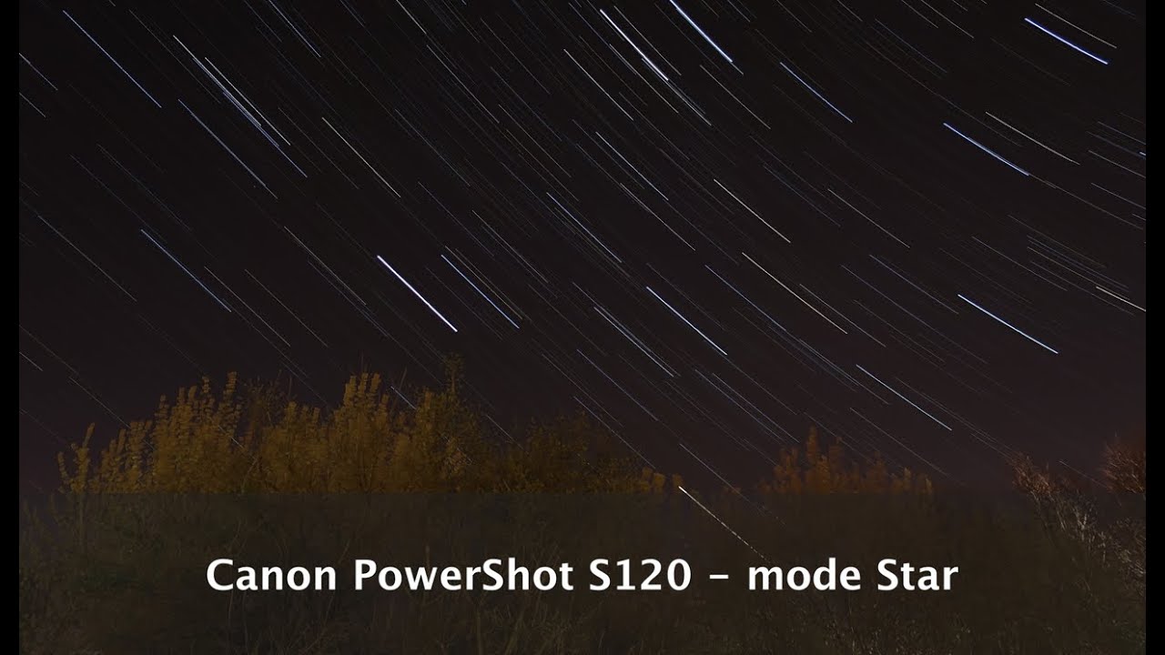 Canon PowerShot S120 - mode Star | English