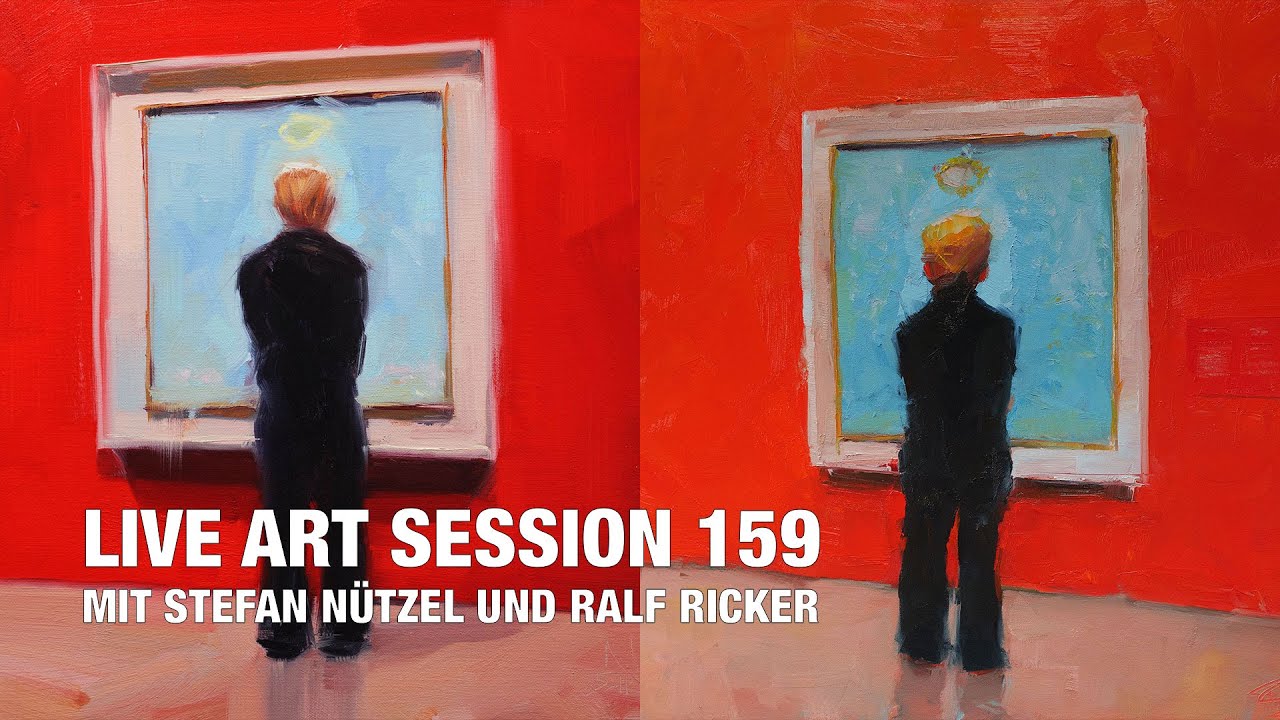 LIVE ART SESSION 159 MALEN MIT STEFAN NUETZEL UND RALF RICKER