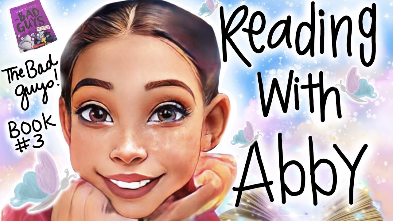 📚 READING WITH ABBY |THE BAD GUYS BOOK 3