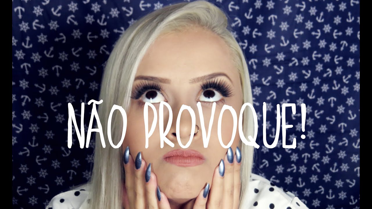 N&Atilde;O PROVOQUE! - Carla M.