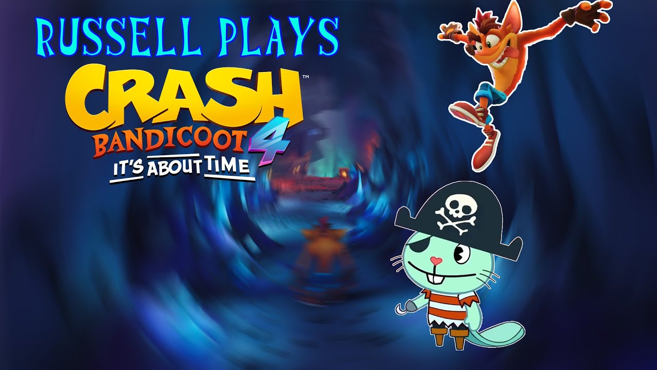 RUSSELL PLAYS: Crash Bandicoot 4 It's About Time | Dingodile's a Good Guy Now?