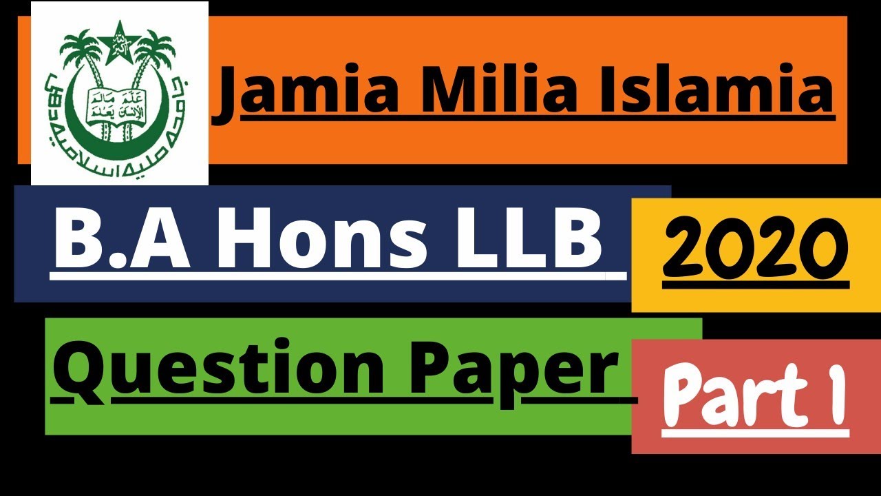 Jamia | B.A {Hons} LLB | 2020 | Question Paper | Part 1