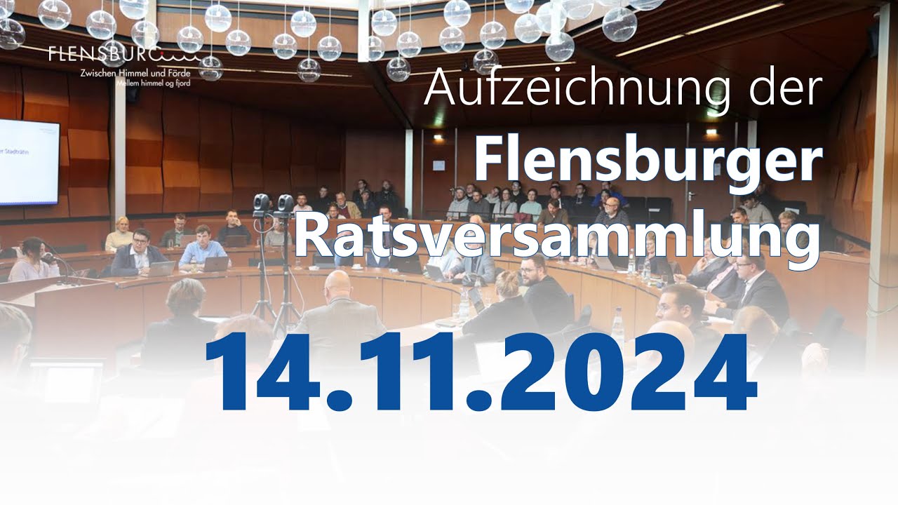 Stadt Flensburg - Ratsversammlung am 14.11.2024