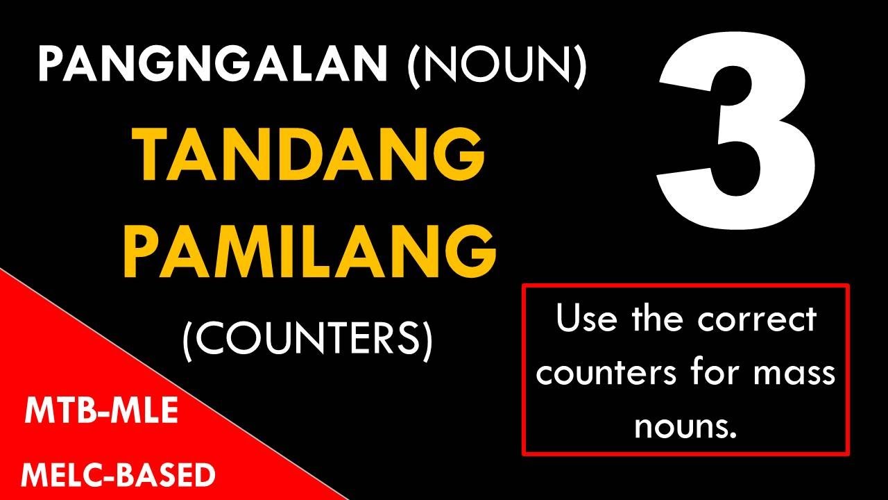 Tandang Pamilang / Pangngalan -MELC-Based with Teacher Calai