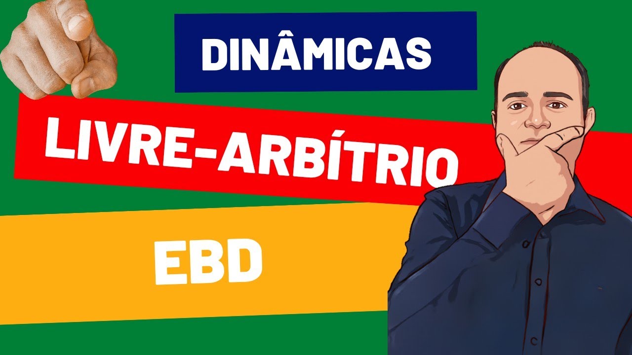 Dinâmicas sobre O livre-arbítrio