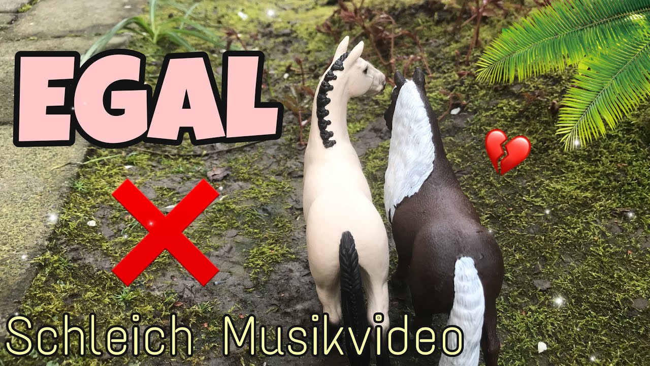 Egal ❌ •|• Schleich Pferde Musikvideo ❤️