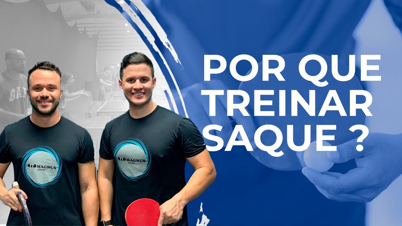 Por que treinar saque no tênis de mesa