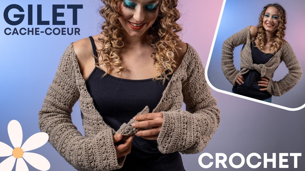 TUTORIEL GILET AU CROCHET 🌸 🌞 Gilet cache-c&oelig;ur en coton, point fantaisie - [Crelya Handmade]