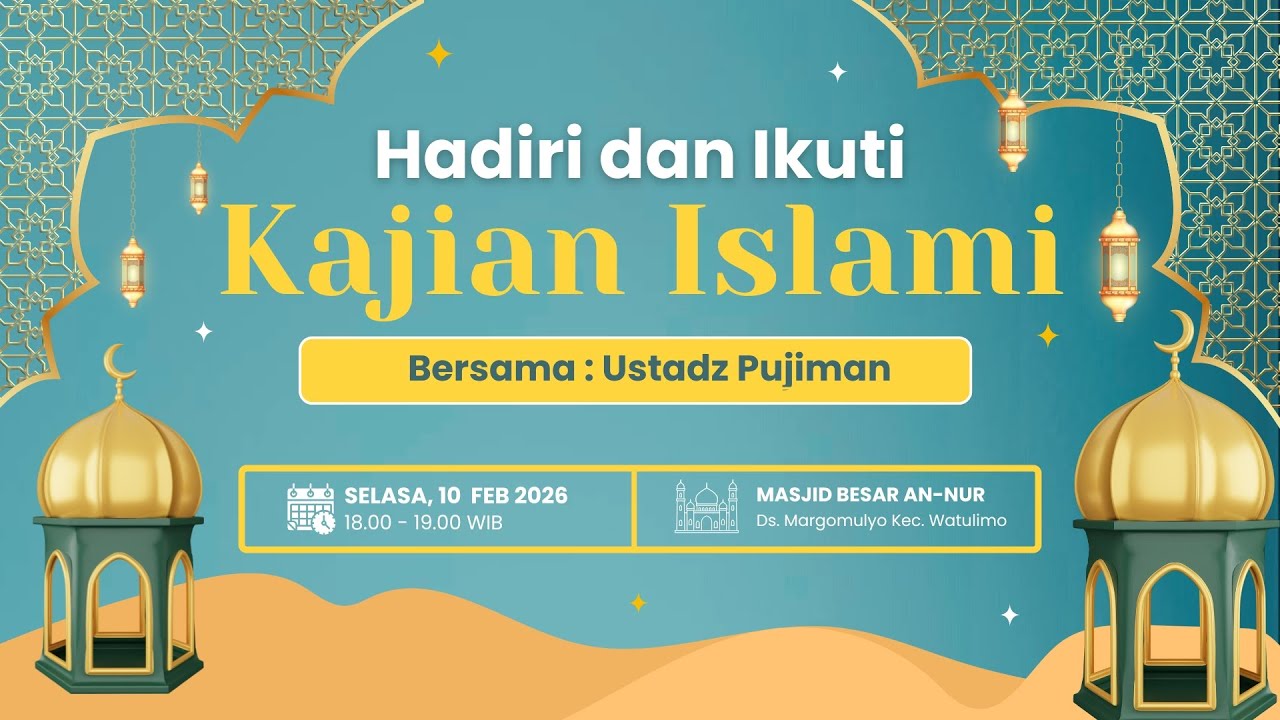KAJIAN ISLAMI | USTADZ PUJIMAN | MASJID BESAR AN-NUR WATULIMO