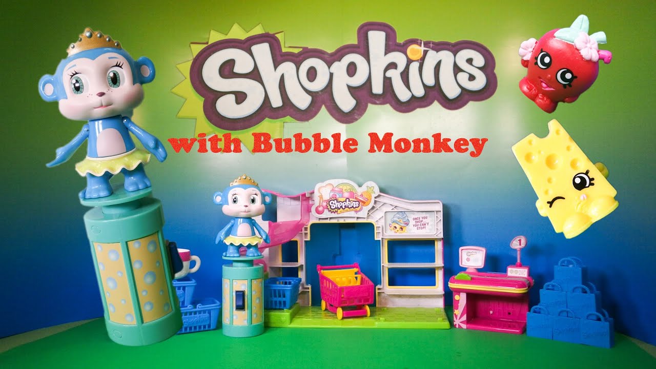 SHOPKINS with Bubble Monkey a Surprise Shopkins Unboxing