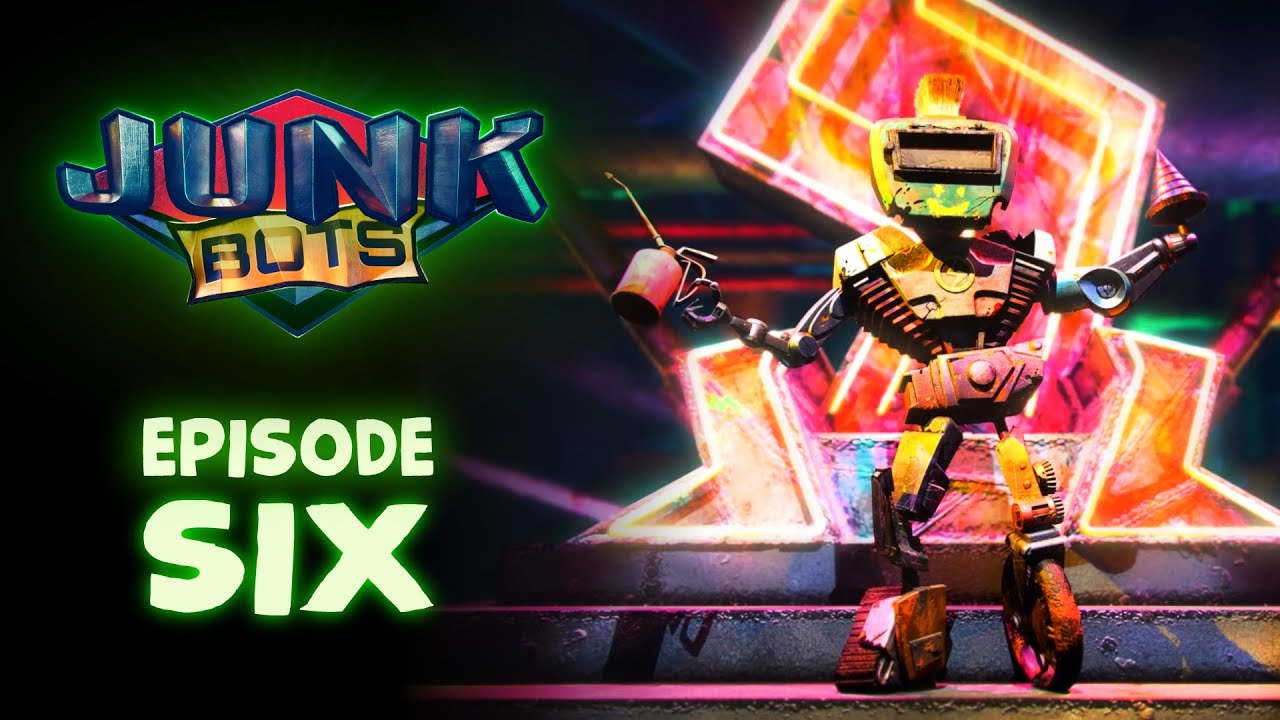 JUNKBOTS : Episode 6 - 