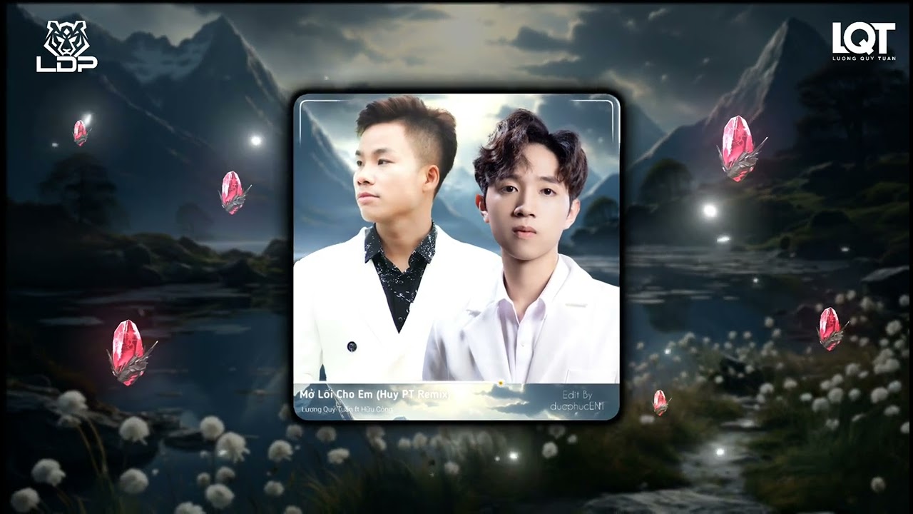 MỞ LỐI CHO EM (HUY PT REMIX) - LƯƠNG QUÝ TUẤN ft HỮU CÔNG | đậm sâu rồi cũng rẽ hai, anh ngỡ rằng