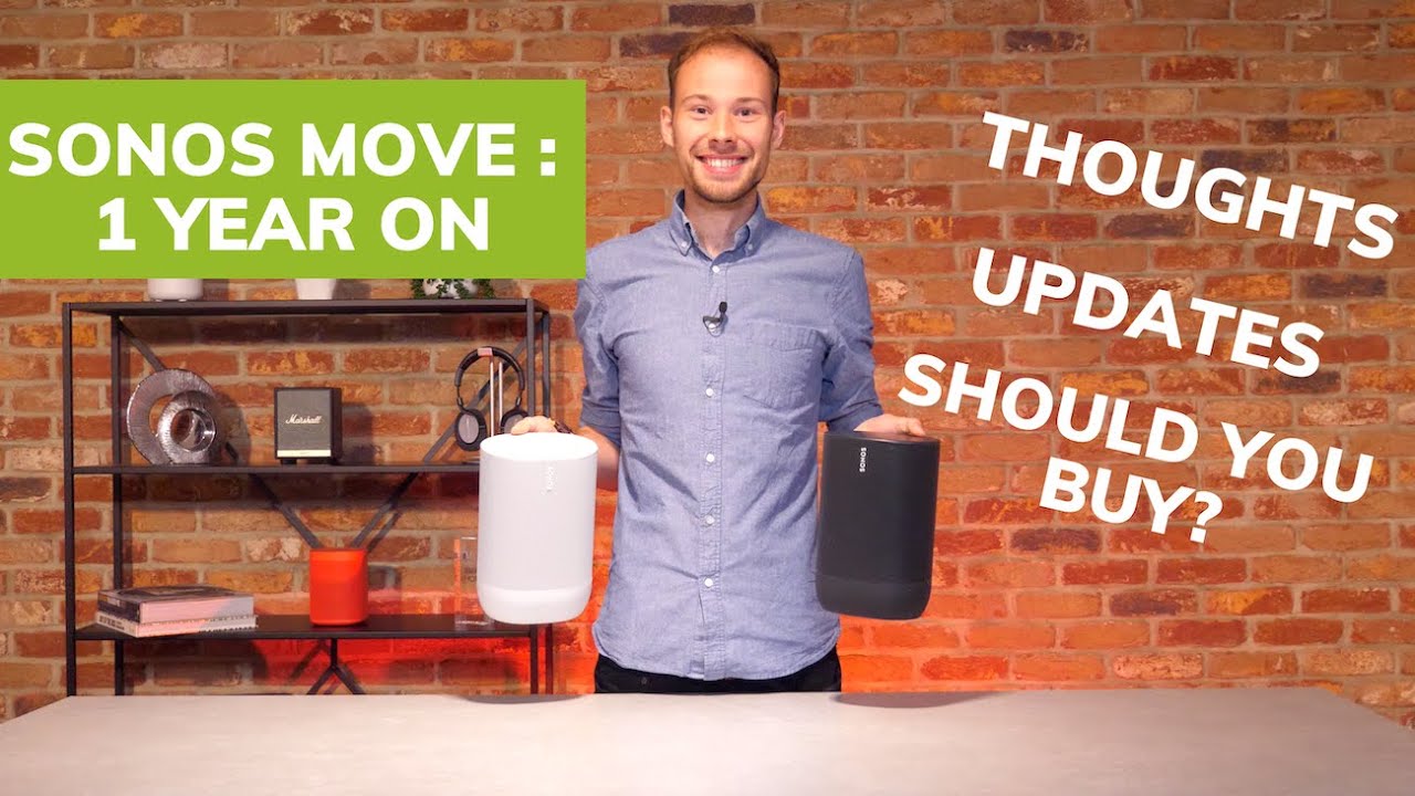 Sonos Move 1 Year On: What We Know Now!