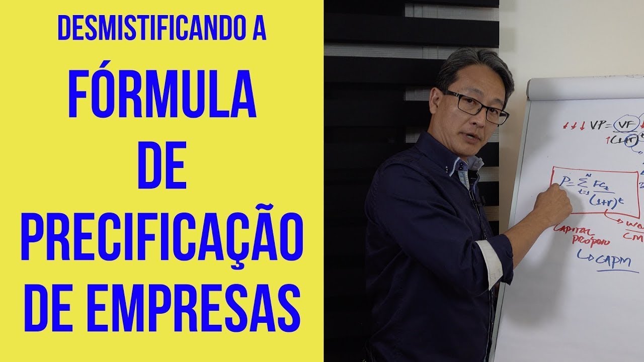 Desmistificando a Fórmula de Precificação de Empresas