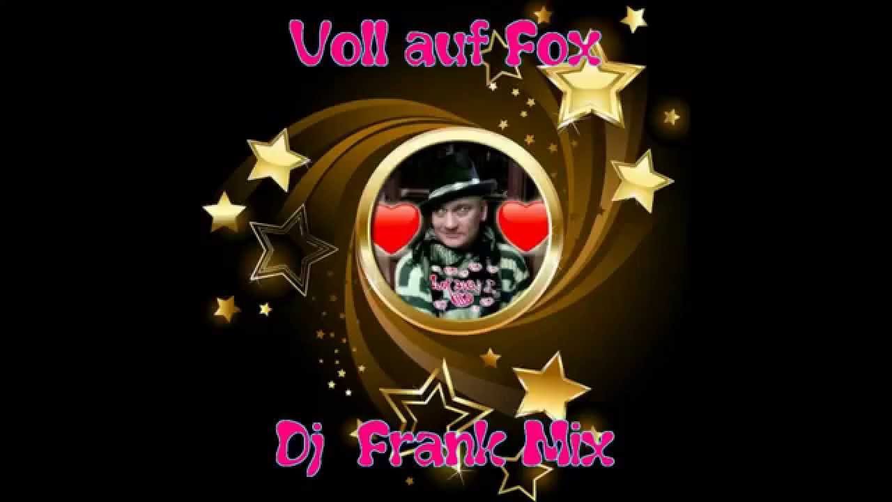 Voll auf Fox - DJ  Frank Mix