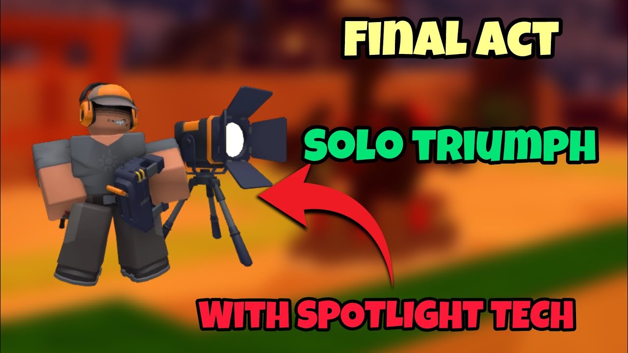 Final Act Solo Triumph Easy mode with SPOTLIGHT TECH! | Roblox Tower Defence Simulator