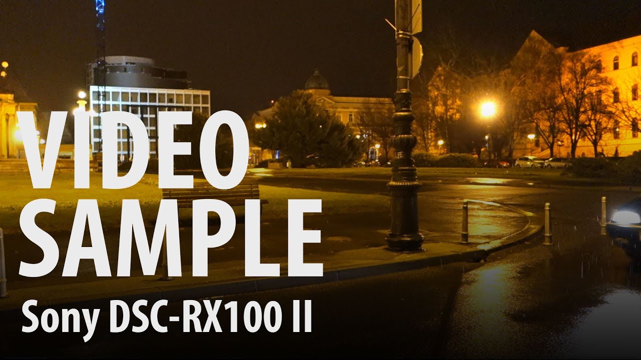 Sony DSC-RX100 II : video sample (night)