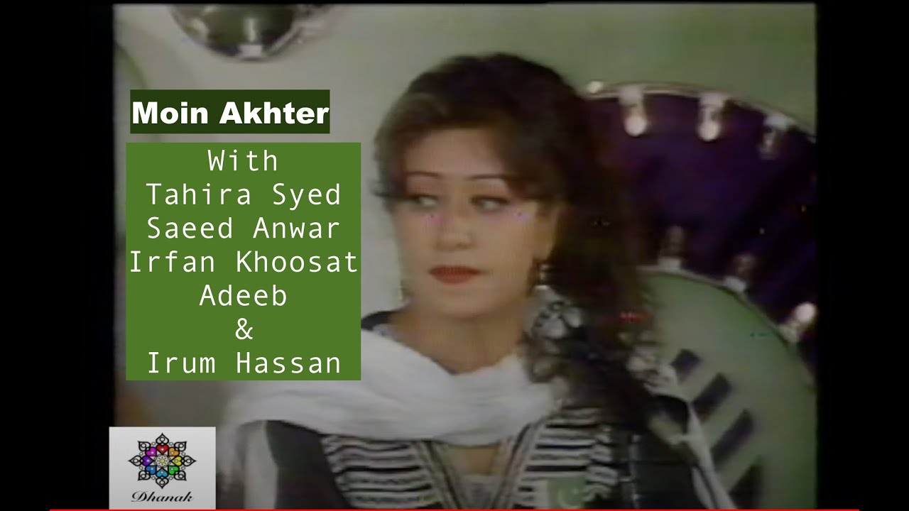 Moin Akhter Show with Tahira Syed, Saeed Anwar, Irfan Khoosat, Adeeb & Irum Hassan | Dhanak TV USA