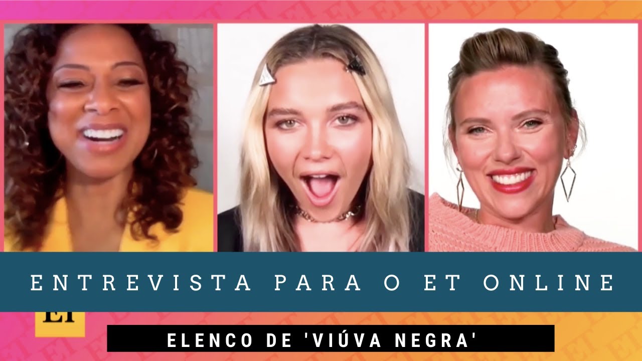 LEGENDADO: Florence Pugh e Scarlett Johansson em entrevista para a ET Online (Black Widow press)
