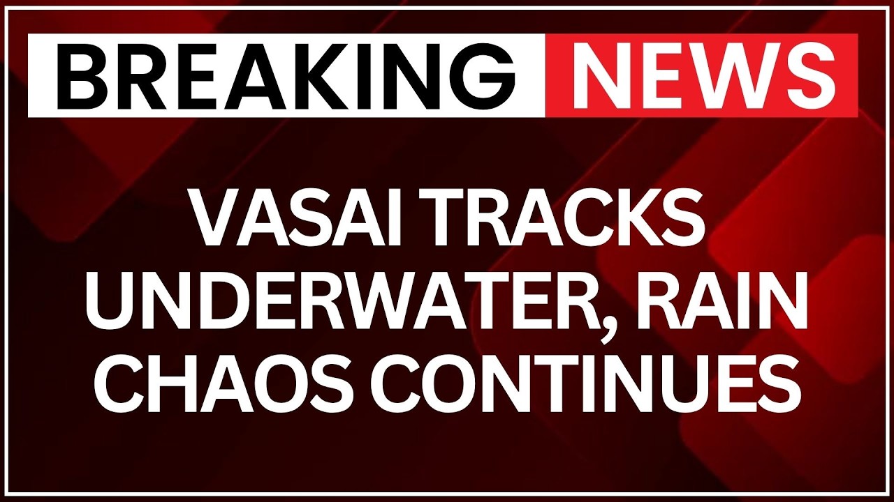 Mumbai Rains: Vasai Tracks Flooded, Thane Visibility Drops As IMD Issues Rain Alerts | Latest News