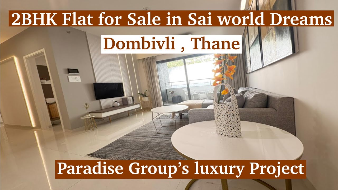 2BHK Flat for Sale in Sai World Dreams, Dombivli | Paradise Group’s Luxurious Project