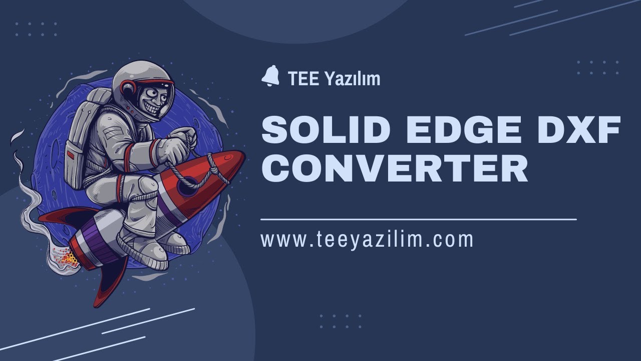 Solid Edge Dxf Converter (EN)
