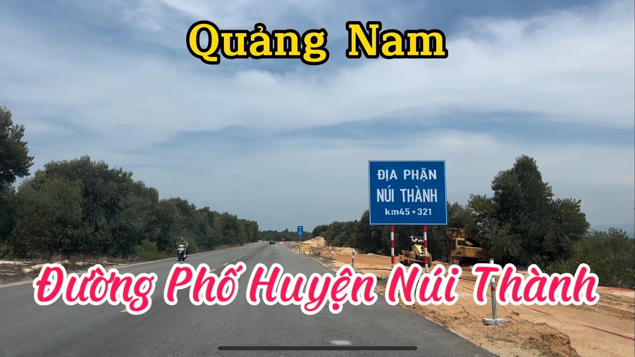 Review: Đường Phố Huyện N&uacute;i Th&agrave;nh (Streets of Nui Thanh) I H.N&uacute;i Th&agrave;nh I Quảng Nam I Thang Vu