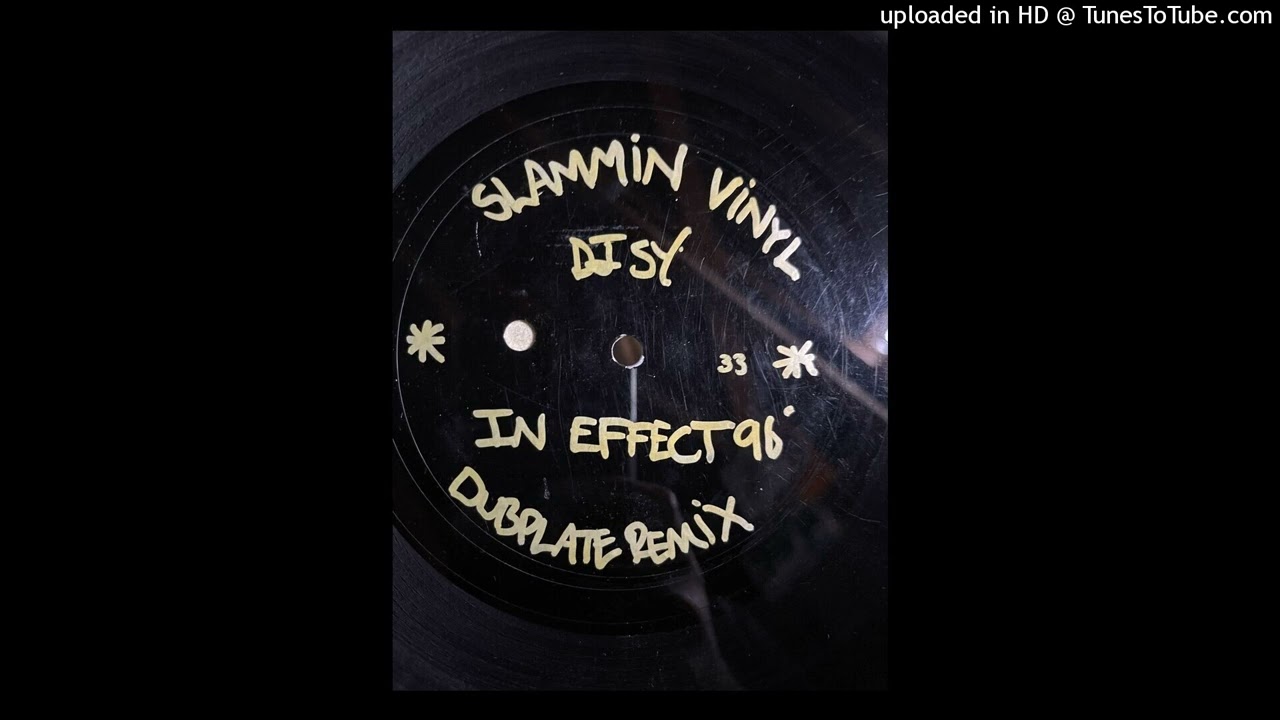 DJ Red Alert & Mike Slammer – In Effect (Remixes) DJ SY 96 DUB PLATE