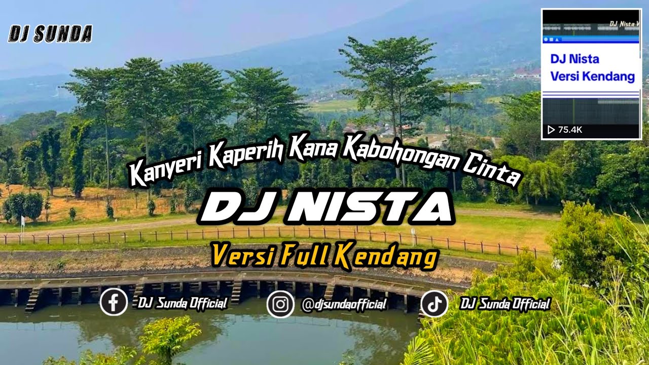 DJ NISTA VERSI KENDANG | VIRAL TIKTOK REMIX SUNDA TERBARU FULL BASS 2023 (DJ SUNDA Remix)