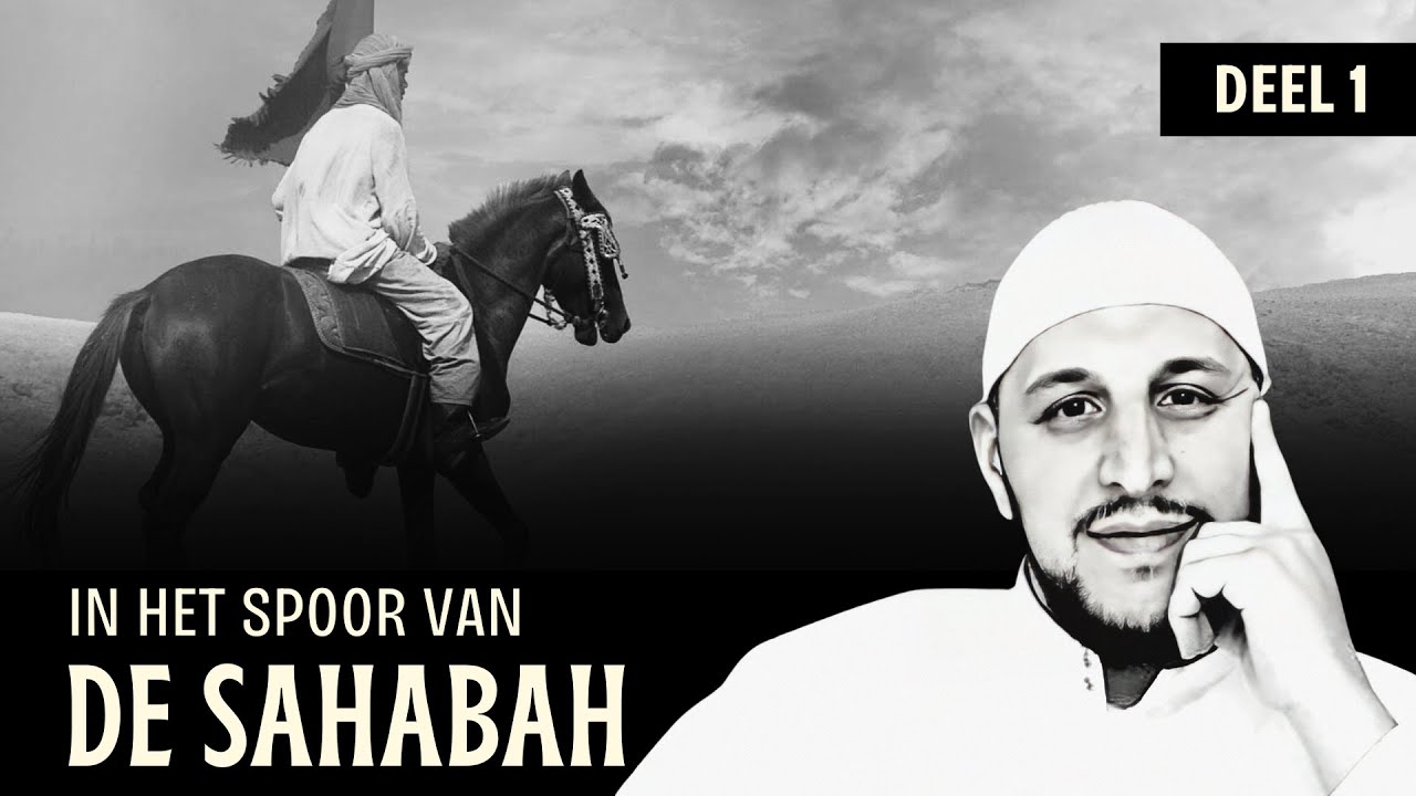 In het Spoor van de Sahabah 1 - Abou Hafs