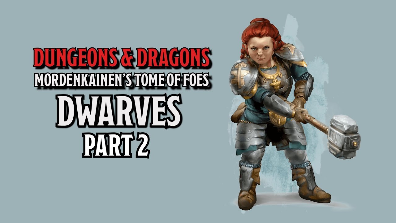 Dwarves in Dungeons & Dragons Part 2